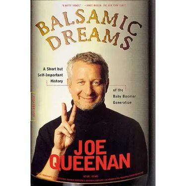 Balsamic Dreams: A Short But Self-Important History of the Baby Boomer Generation