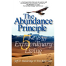 The Abundance Principle: Five Keys to Extraordinary Living