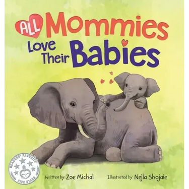 All Mommies Love Their Babies