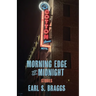 Morning Edge of Midnight: & After Allyson: short stories