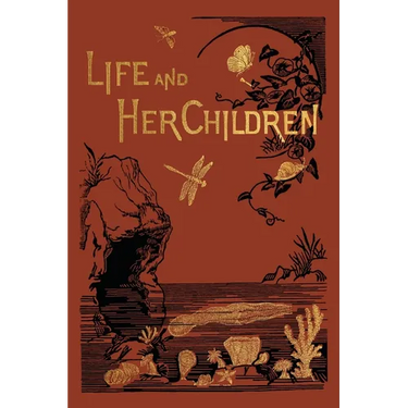 Life and Her Children (Yesterday's Classics)