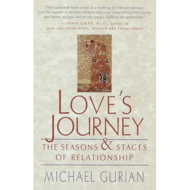 Love's Journey: The Seasons and Stages of Relationship