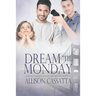 Dream 'til Monday