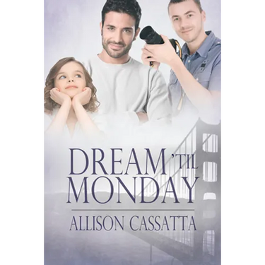Dream 'til Monday