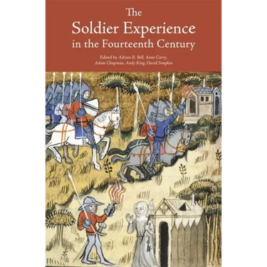The Soldier Experience in the Fourteenth Century