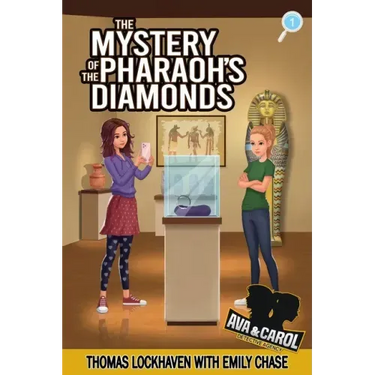 The Mystery of the Pharaoh's Diamonds (Book 1): Ava & Carol Detective Agency