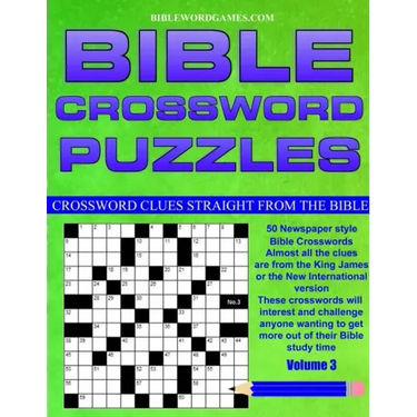 Bible Crossword Puzzles Volume 3: 50 Newspaper style Bible crosswords with almost all the clues straight from the Bible