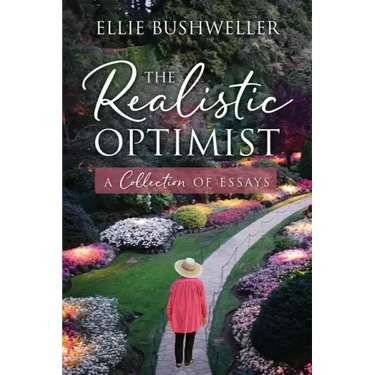 The Realistic Optimist: A Collection of Essays