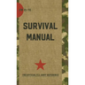 US Army Survival Manual: FM 21-76