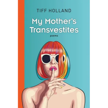 My Mother's Transvestites