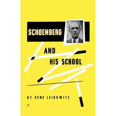 Schoenberg and His School