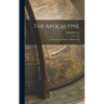 The Apocalypse: Its Structure and Primary Predictions