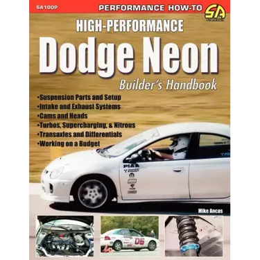 High-Performance Dodge Neon Builder's Handbook