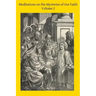 Meditations on the Mysteries of Our Faith: Together With A Treatise on Mental Prayer