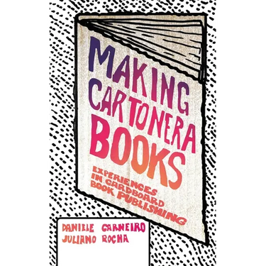 Making Cartonera Books: Experiences in Cardboard Book Publishing