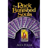 Rock of Banished Souls: The Gavan Maddox Chronicles, Book 4