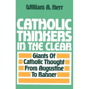Catholic Thinkers in the Clear