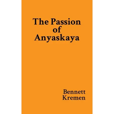 The Passion of Anyaskaya