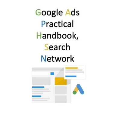 Google Ads Practical Handbook, Search Network