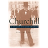 Churchill: A Study in Greatness