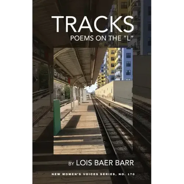 Tracks: Poems on the "L"