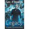 Legacy: Deadly Curiosities Book 5 - A Supernatural Mystery Adventure