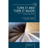 Turn It and Turn It Again: Studies in the Teaching and Learning of Classical Jewish Texts