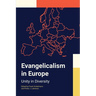 Evangelicalism in Europe: Unity in Diversity