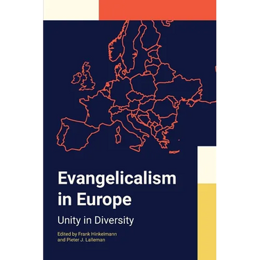 Evangelicalism in Europe: Unity in Diversity