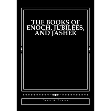 The Books of Enoch, Jubilees, and Jasher