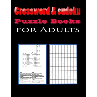 Crossword & sudoku Puzzle Books for Adults: Fun and Relaxing Puzzles with Solutions: Crossword, sudoku 8,5"x11" 176 pages