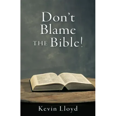 Don't Blame The Bible!