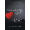 What About Me, God?: For Those Who Feel Abandoned