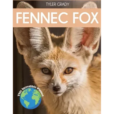 Fennec Fox: Fascinating Animal Facts for Kids