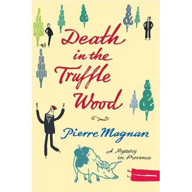 Death in the Truffle Wood
