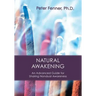 Natural Awakening: An Advanced Guide for Sharing Nondual Awareness