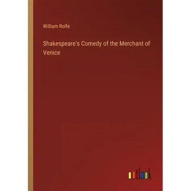 Shakespeare's Comedy of the Merchant of Venice