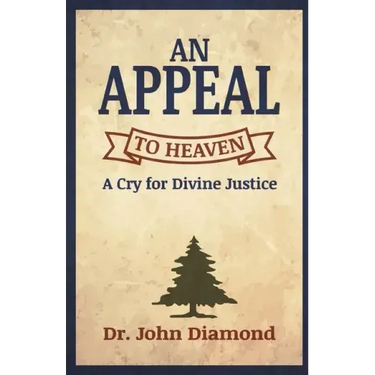 An Appeal to Heaven: A Cry for Divine Justice