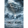 The Finest Hours (Young Readers Edition): The True Story of a Heroic Sea Rescue