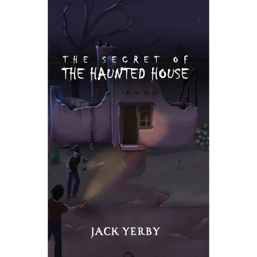 The Secret of the Haunted House