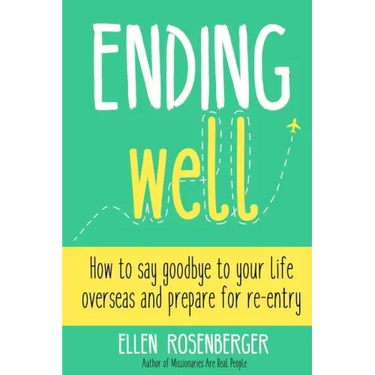Ending Well: Advice for successful re-entry after living abroad