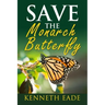 Save the Monarch Butterfly