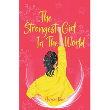 The Strongest Girl In The World