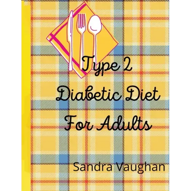 Type 2 Diabetic Diet For Adults