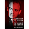 A Conspiracy So Immense: The World of Joe McCarthy