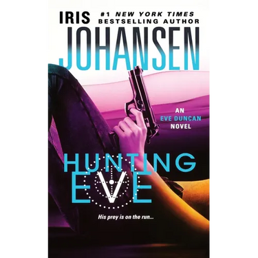 Hunting Eve: An Eve Duncan Novel