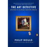 The Art Detective: Adventures of an Antiques Roadshow Appraiser