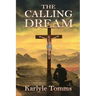 The Calling Dream