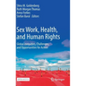 Sex Work, Health, and Human Rights: Global Inequities, Challenges, and Opportunities for Action