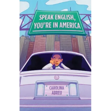 Speak English, You're in America
